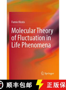 【3-4周达】Molecular Theory of Fluctuation in Life Phenomena [9789819633661]