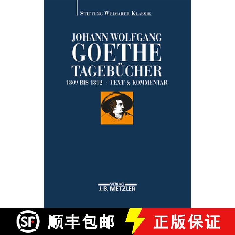 【3-4周达】Johann Wolfgang Goethe: Tagebücher: Band Iv,1 Und Iv,2 (1809-1812) [9783476021960]