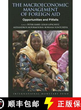【3-4周达】Macroeconomic Management of Foreign Aid: Opportunities and Pitfalls [9781589065208]