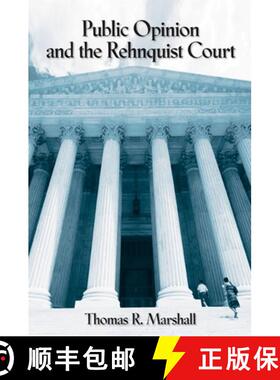 【3-4周达】Public Opinion and the Rehnquist Court [9780791473481]