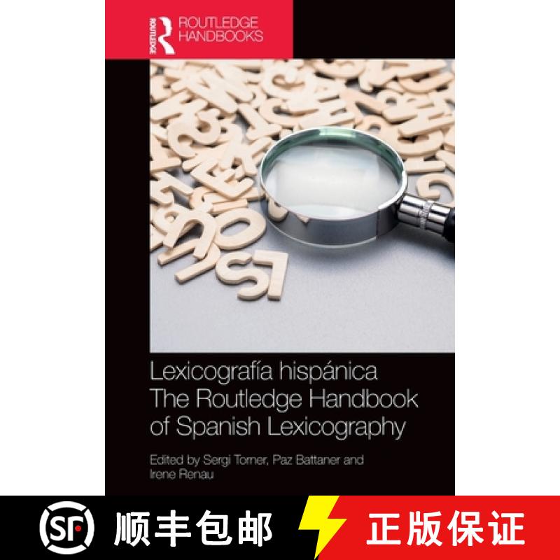 【3-4周达】LexicografÃ­a hispÃ¡nica / The Routledge Handbook of Spanish Lexicography [9781032309378]