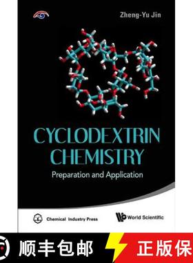 【3-4周达】Cyclodextrin Chemistry: Preparation and Application [9789814436793]
