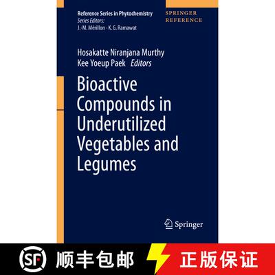 【3-4周达】精装 Bioactive Compounds in Underutilized Vegetables and Legumes (1st ed. 2021) [9783030574147]