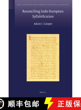 预订 Reconciling Indo-European Syllabification [9789004236905]