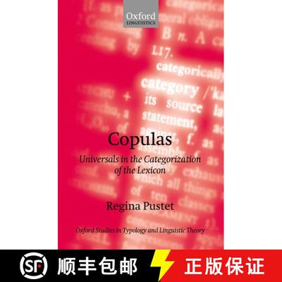【3-4周达】精装 Copulas: Universals in the Categorization of the Lexicon [9780199258505]