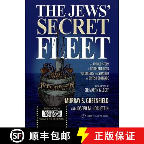 【3-4周达】精装 The Jews' Secret Fleet: The Untold Story of North American Volunteers Who Smashed the... [9789652295170]