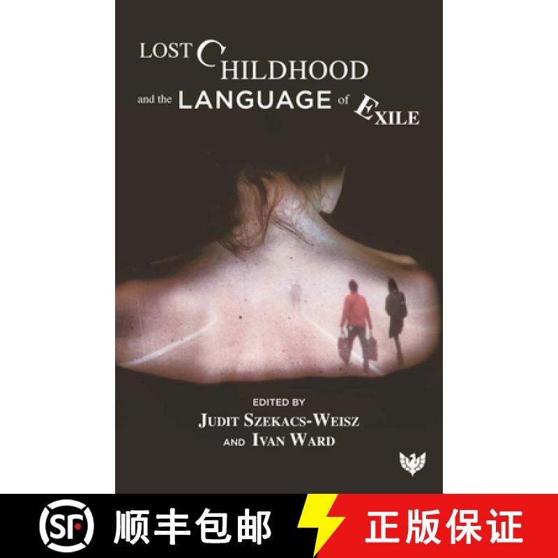 【2-3周达】Lost Childhood and the Language of Exile [9781800131194]