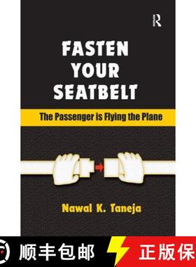 【3-4周达】Fasten Your Seatbelt: The Passenger is Flying the Plane: The Passenger is Flying the Plane [9780754645283]