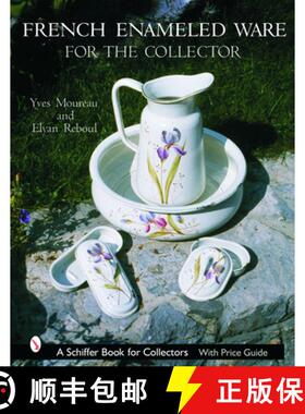 【3-4周达】French Enameled Ware for the Collector [9780764318092]
