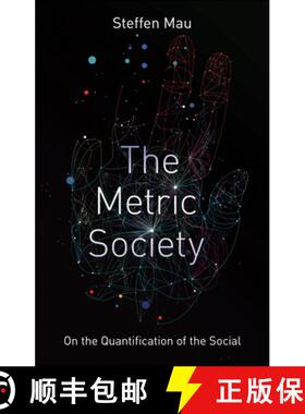 【3-4周达】The Metric Society On The Quantification Of The Social [Wiley社会学] [9781509530410]