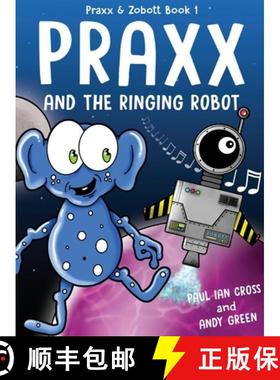 【3-4周达】Praxx and the Ringing Robot [9781912199211]