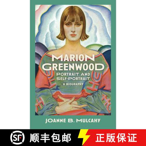 【3-4周达】Marion Greenwood – Portrait and Self–Portrait–a Biography [9780817361983]
