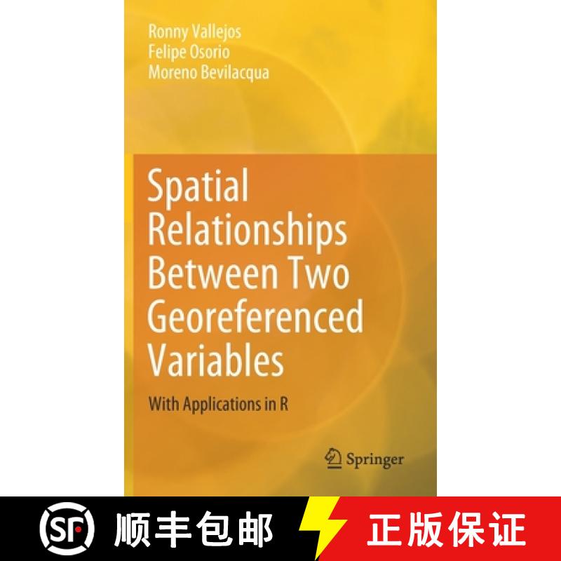 【4周达】Spatial Relationships Between Two Georeferenced Variables : With Applications in R [9783030566807]
