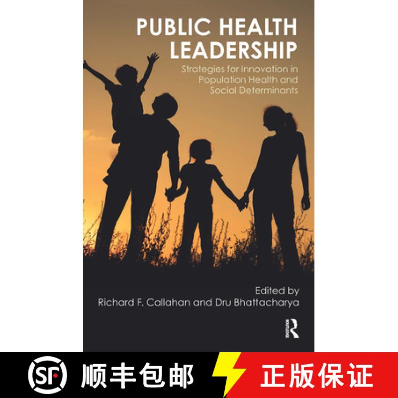 【3-4周达】Public Health Leadership: Strategies for Innovation in Population Health and Social Determ... [9781032476988]