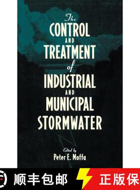 【3-4周达】The Control And Treatment Of Industrial And Municipal Stormwater [Wiley化学化工] [9780471286486]