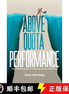 【3-4周达】Above Quota Performance: Tips and Techniques to Becoming a Master Sales Pro [9781956450279]