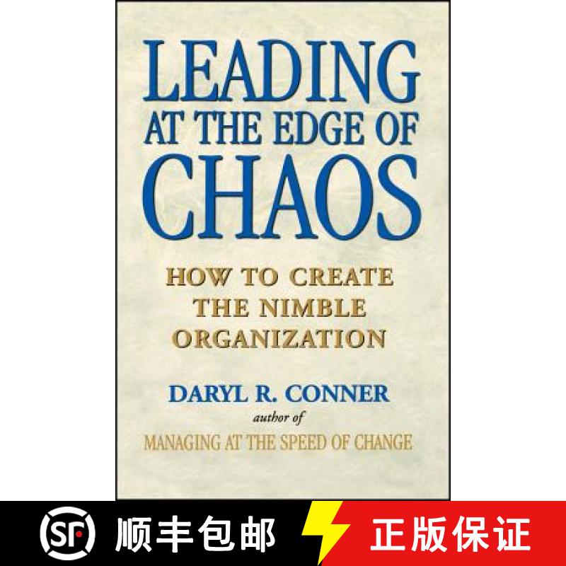 【3-4周达】Leading At The Edge Of Chaos: How To Create The Nimble Organization [Wiley经管] [9780471295570]