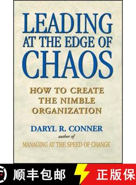 【3-4周达】Leading At The Edge Of Chaos: How To Create The Nimble Organization [Wiley经管] [9780471295570]