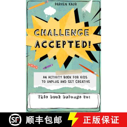 【3-4周达】Challenge Accepted! : Activities for Kids to Unplug and Get Creative (Mindfulness Coloring... [9781642506204]