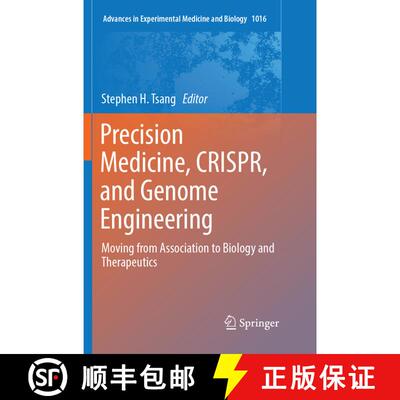 【3-4周达】Precision Medicine, CRISPR, and Genome Engineering : Moving from Association to Biology an... [9783319876672]