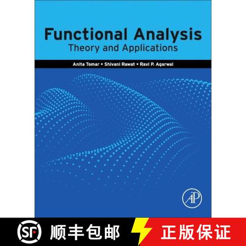 【3-4周达】Functional Analysis: Theory and Applications [9780443331749]