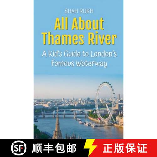 【3-4周达】All About Thames River: A Kid's Guide to London's Famous Waterway [9798224687534]