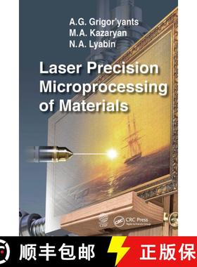 【3-4周达】Laser Precision Microprocessing of MaterialsLaser Precision Microprocessing of M [9781032401690]