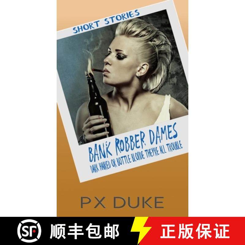 预订 Bank Robber Dames [9781928161691]