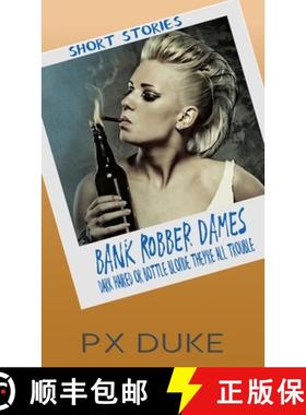 预订 Bank Robber Dames [9781928161691]