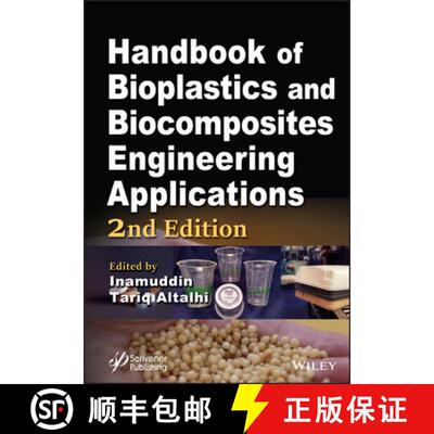 【3-4周达】Handbook Of Bioplastics And Biocomposites Engineering Applications [Wiley材料科学] [9781119160137]