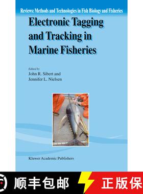 【3-4周达】Electronic Tagging and Tracking in Marine Fisheries: Proceedings of the Symposium on Taggi... [9781402001253]
