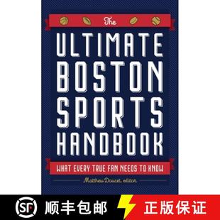 预订 True Fan Needs Sports What Celeb... 9781646430550 Boston Handbook Every Know Reasons Ultimate The