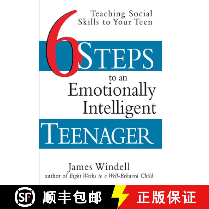【3-4周达】Six Steps to an Emotionally Intelligent Teenager: Teaching Social Skills to Your Teen [9780471297673]