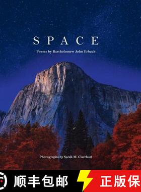 【3-4周达】SPACE: Poems by Bartholomew John Erbach [9780986158544]