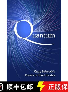 【3-4周达】Quantum: Craig Babcock's Poems and Short Stories [9780578327952]