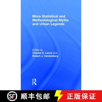 【3-4周达】More Statistical and Methodological Myths and Urban Legends : Doctrine, Verity and Fable i... [9780415838986]