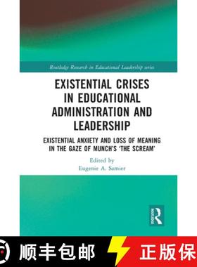 【3-4周达】Existential Crises in Educational Administration and Leadership: Existential Anxiety and L... [9780367702588]
