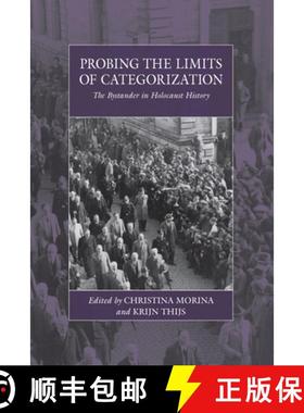 【3-4周达】Probing the Limits of Categorization: The Bystander in Holocaust History [9781789208115]