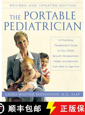 【3-4周达】The Portable Pediatrician, Second Edition: A Practicing Pediatrician's Guide to Your Child... [9780060938475]