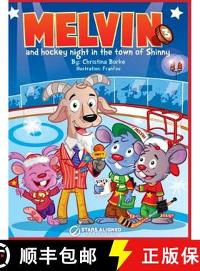 【3-4周达】Melvin and Hockey Night in the Town of Shinny (Hardcover) [9781775340409]