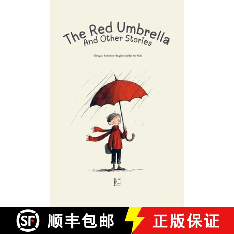 预订 The Red Umbrella and Other Stories: Bilingual Romanian-English Stories for Kids [9798224901487]