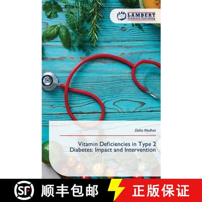 【3-4周达】Vitamin Deficiencies in Type 2 Diabetes: Impact and Intervention (Aufl.) [9786208836924]