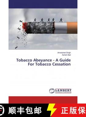 预订 Tobacco Abeyance - A Guide For Tobacco Cessation [9786139443956]