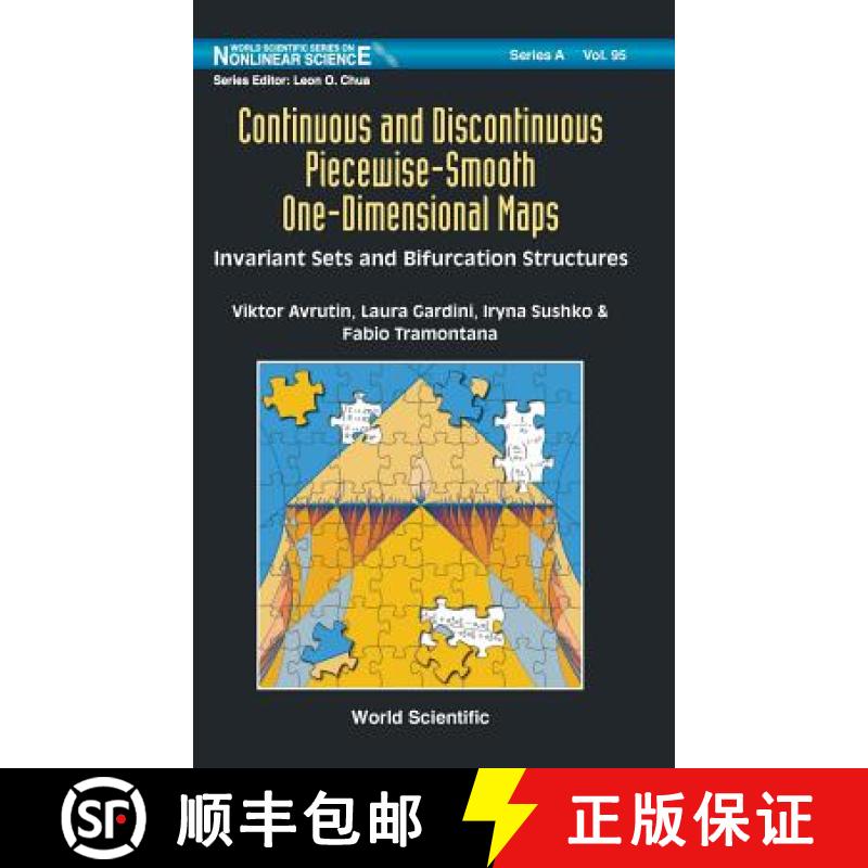 【3-4周达】Continuous and Discontinuous Piecewise-Smooth One-Dimensional Maps: Invariant Sets and Bif... [9789814368827]