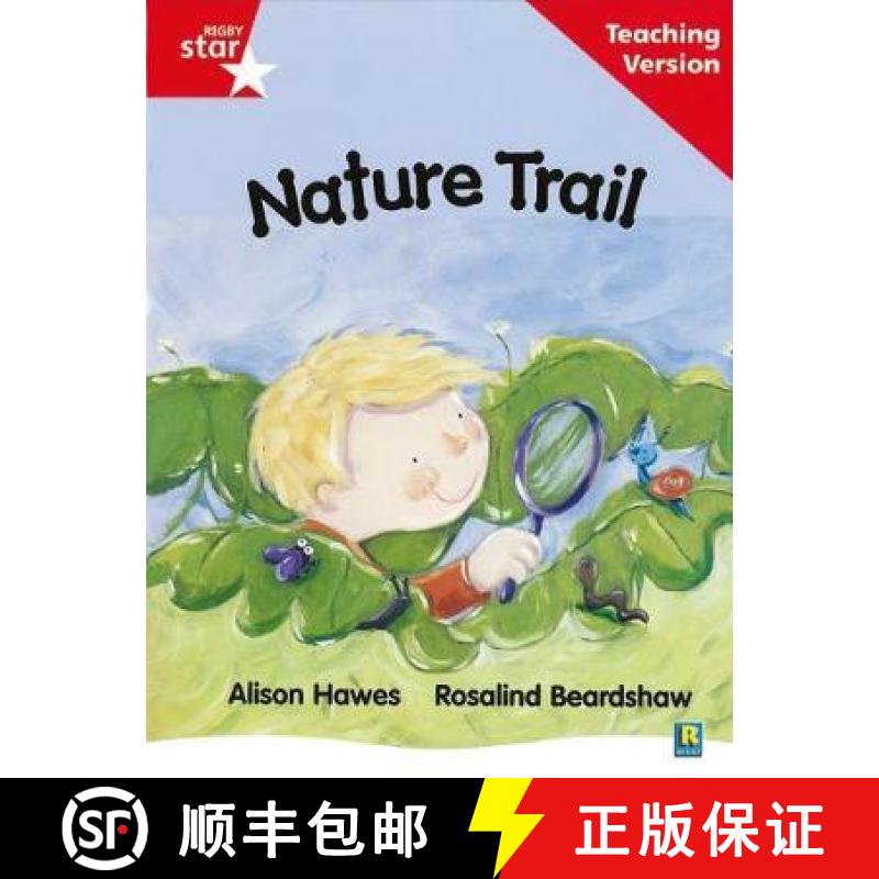 【2-3周达】Rigby Star Guided Reading Red Level: Nature Trail Teaching Version [9780433048589]