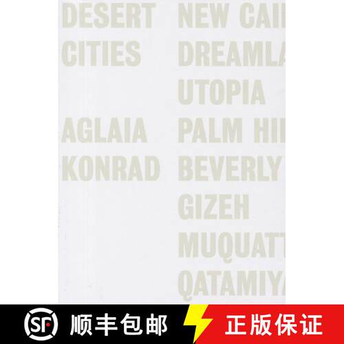 【3-4周达】Aglaia Konrad: Desert Cities: Desert Cities [9783905829594]