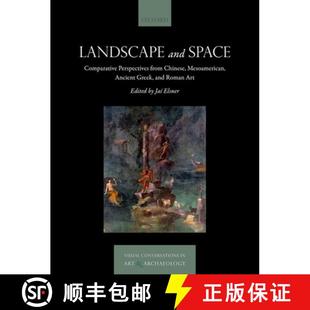 Ancient and Comparative Space Greek 9780192845955 from Perspectives Mesoamerican Chinese 4周达 Landscape and...