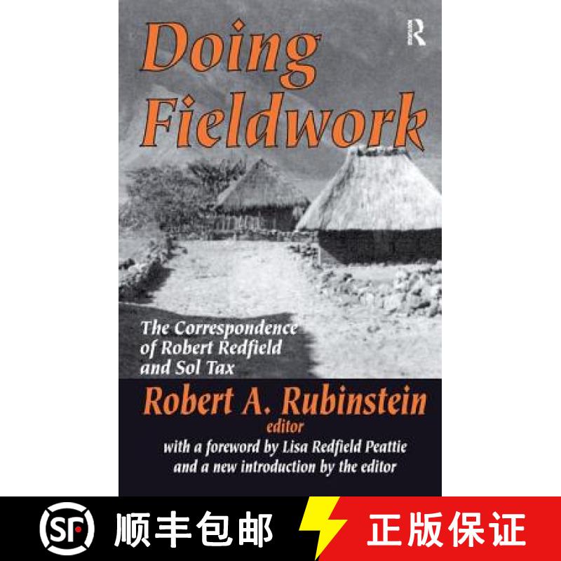 【3-4周达】Doing Fieldwork: The Correspondence of Robert Redfield and Sol Tax [9781138522411]