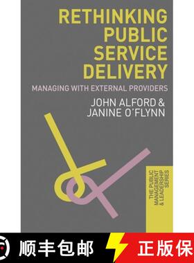 预订 Rethinking Public Service Delivery : Managing with External Providers [9780230237940]
