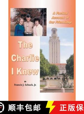 【3-4周达】The Charlie I Knew: A Factual Account of Our Friendship [9781735199818]
